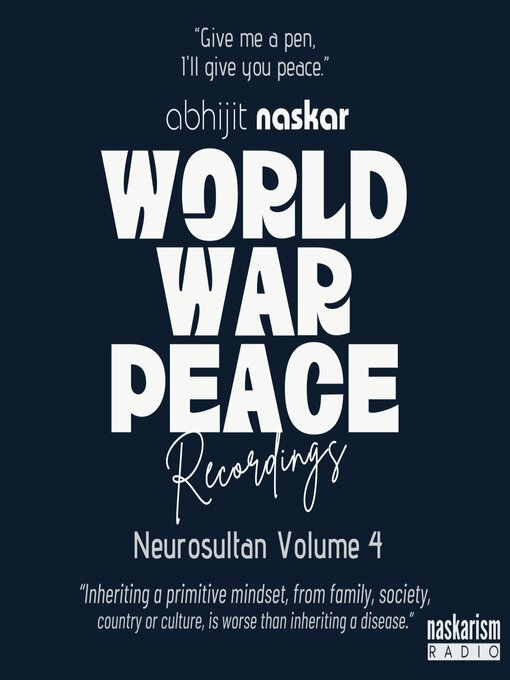 Title details for World War Peace by Abhijit Naskar - Available